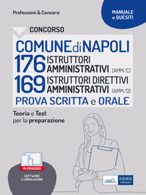 cover image of Concorso Comune di Napoli 176 Istruttori amministrativi e 169 Istruttori direttivi